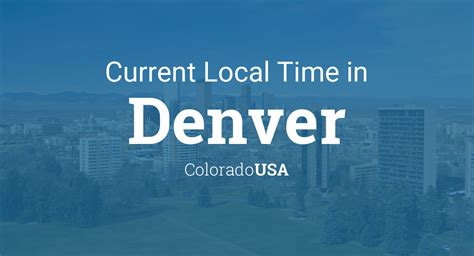 3 days ago · Current Local Time in Denver, Colorado, United States is 06:12:10 MST-Mountain Standard Time UTC-07:00 hours Sunday, Feb 18 2024, week - 07, 49 th day of year, Daylight saving is not active 