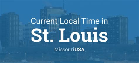 Current Local Time in St. Louis, Missouri, United States is 04:57:57 EST-Eastern Standard Time UTC-05:00 hours Thursday, May 23 2024, week - 21, 144 th day of year, Daylight saving is active EST timezone converter
