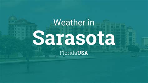Find the most current and reliable weekend weather forecasts, storm alerts, reports and information for Sarasota, FL, US with The Weather Network.. 