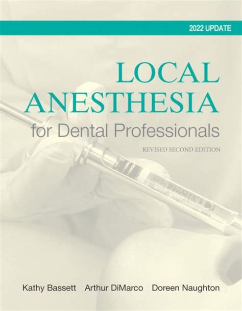 Read Online Local Anesthesia For Dental Professionals By Kathy Bassett