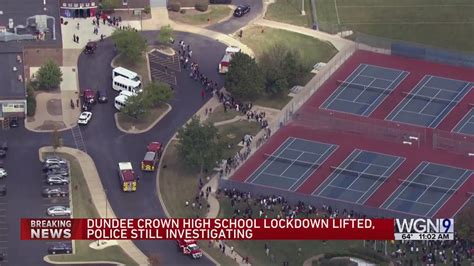 Dundee-Crown High School Parents, Students, and. Staff, I'd like to provide an update regarding the lockdown at. Dundee-Crown High School. Law enforcement and ...