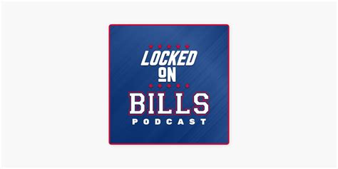 Locked On Bills - Daily Podcast On The Buffalo Bills - Exploring the ...