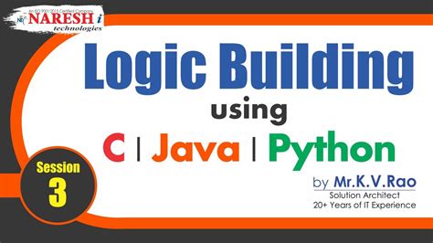 Logic Building Using C Language 215 PM (IST) by Mr.K.V.Rao Session