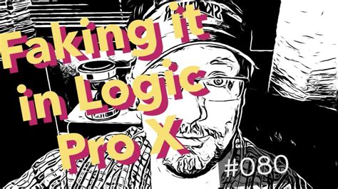 Logic Pro X Beat Mapping 080 YouTube