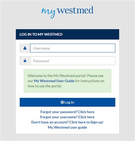 If you have forgotten your username, you can: recover your username with the form below. To use this feature, you must have a My WESTMED account already successfully set up. If you forgot your password, click here . First name. Last name. Date of Birth. E-mail Address.. 