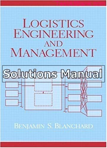 Logistics engineering and management blanchard solutions manual. - Handbuch des straßenverkehrsrecht. 10. ergänzungslieferung - am lager ca. 6 wochen ab erscheinen..