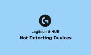 Logitech g hub not detecting devices. .  ...