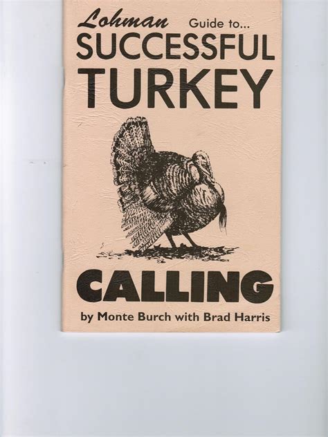 Lohman guide to successful turkey calling. - Kreuz und blut christi in der kunst weingartens.