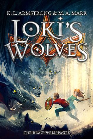 Read Online Lokis Wolves The Blackwell Pages 1 By Kl Armstrong