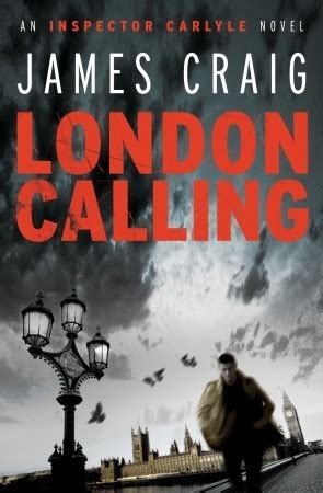 Full Download London Calling Inspector Carlyle 1 By James Craig