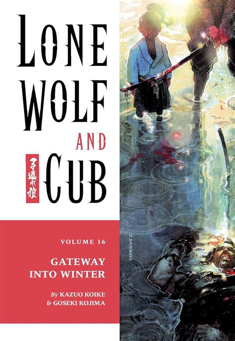 Full Download Lone Wolf And Cub Vol 16 The Gateway Into Winter By Kazuo Koike