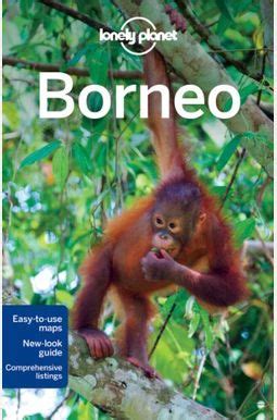 Lonely planet borneo regional travel guide by daniel robinson 2nd. - Atlas of orthopedic surgery a guide to management and practice.