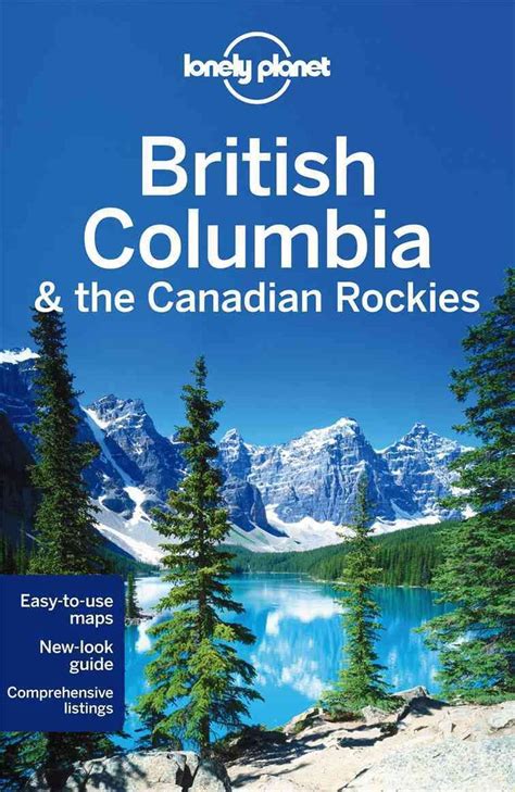 Download Lonely Planet British Columbia  The Canadian Rockies By Lonely Planet