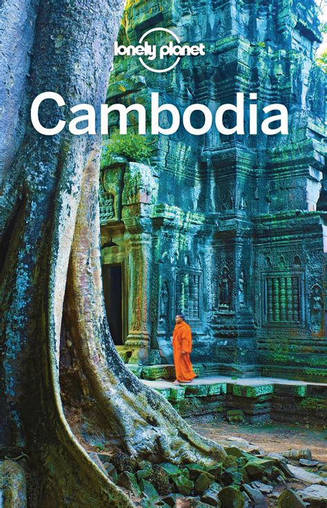 Full Download Lonely Planet Cambodia By Lonely Planet