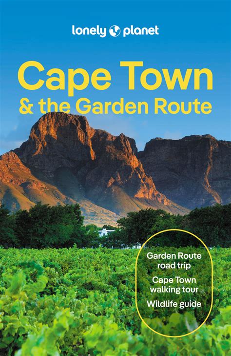 Full Download Lonely Planet Cape Town  The Garden Route By Lonely Planet