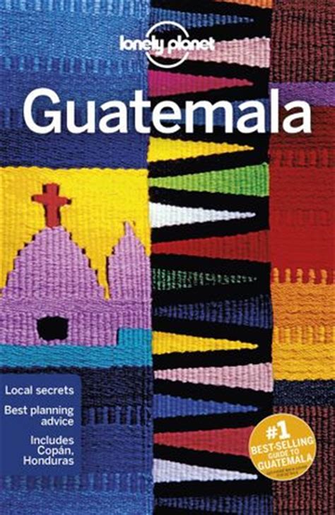 Full Download Lonely Planet Guatemala Travel Guide By Lonely Planet