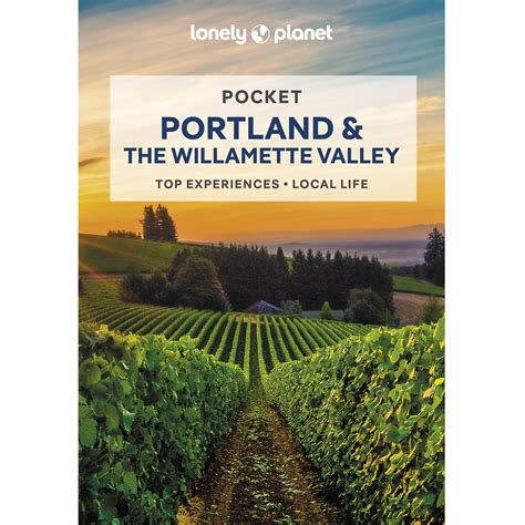 Download Lonely Planet Pocket Portland  The Willamette Valley By Lonely Planet