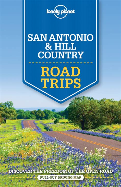 Full Download Lonely Planet San Antonio Austin  Texas Backcountry Road Trips By Lonely Planet