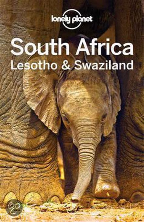Read Lonely Planet South Africa Lesotho  Swaziland By Lonely Planet