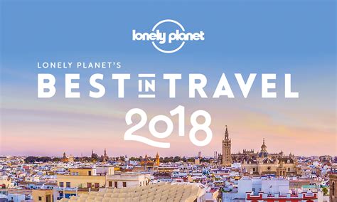 Full Download Lonely Planets Best In Travel 2018 By Lonely Planet