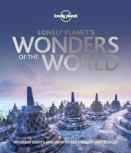 Download Lonely Planets Wonders Of The World By Lonely Planet