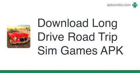 Long Drive Road Trip Simulator APK Download for Android 