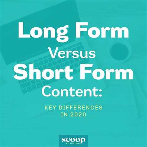 Long Form Versus Short Form Content Understanding the Key Differences
