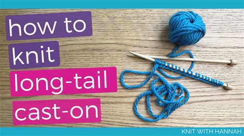 Long Tail Cast On Knitting tutorial stepbystep YouTube