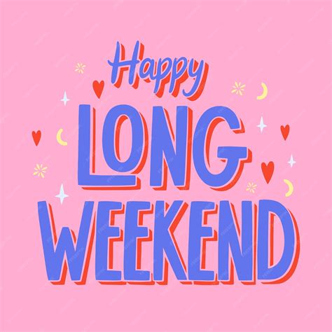 Long Weekend