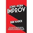 Long form improv the complete guide to creating characters sustaining scenes and performing extraordinary harolds. - If youre injured the consumer guide to personal injury law.