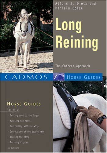 Long reining the correct approach cadmos horse guides. - Can we live 150 years your body maintenance handbook.