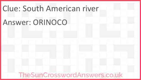 The CroswodSolver.com system found 25 answers for a long river in south america crossword clue. Our system collect crossword clues from most populer crossword, cryptic puzzle, quick/small crossword that found in Daily Mail, Daily Telegraph, Daily Express, Daily Mirror, Herald-Sun, The Courier-Mail, Dominion Post and many others popular newspaper.. 