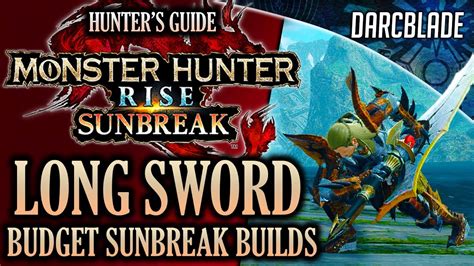 Long sword build sunbreak. Things To Know About Long sword build sunbreak. 