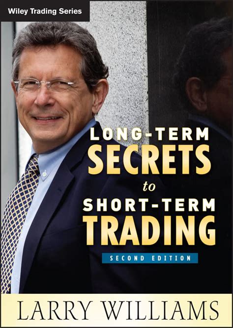 Download Longterm Secrets To Shortterm Trading Wiley Trading By Larry R Williams