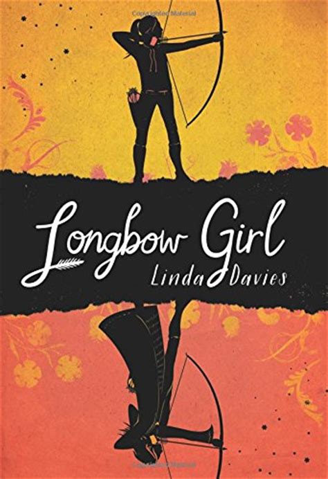 Read Online Longbow Girl By Linda Davies