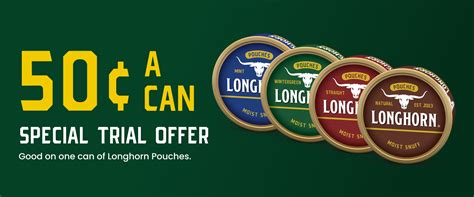 Longhorn smokeless tobacco coupons. We have many different Smokeless Tobacco Products, up to 40% off. ... Longhorn 14.4 oz Tub. $18.95. ... Get product updates and coupons. 