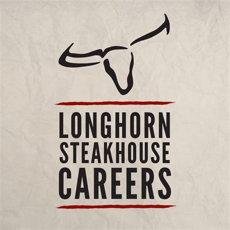 Longhorn steakhouse careers. LongHorn Steakhouse 