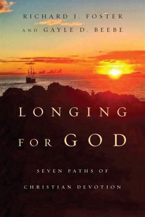 Longing for god seven paths of christian devotion richard j foster. - Manuale di servizio fiat brava 2003.