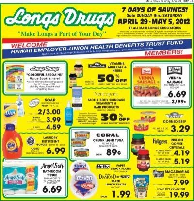 Longs hilo ad. On Sale Sunday 05/12/24 thru Saturday 05/18/24. + Subscribe to our newsletter. "Make Longs a Part of Your Day". 