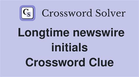 We’ve prepared a crossword clue titled “Longtime newswire inits” from The New York Times Crossword for you! The New York Times is popular online crossword that everyone should give a try at least once! By playing it, you can enrich your mind with words and enjoy a delightful puzzle.. 