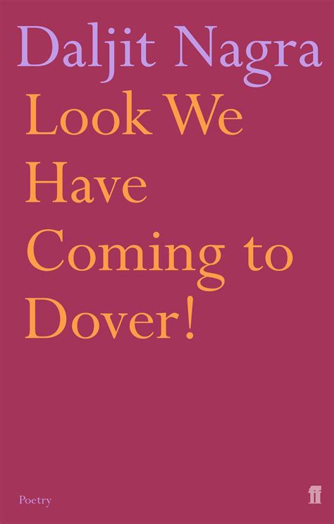 Look We Have Coming to Dover! by Daljit Nagra Poetry Faber