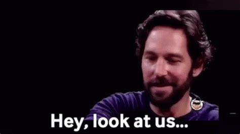 Look at us gif. The perfect Paul Rudd Who Wouldve Have Thought Not Me Animated GIF for your conversation. Discover and Share the best GIFs on Tenor. ... Hey Look At Us. Share URL. Embed. Details File Size: … 
