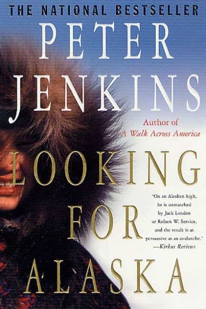 Download Looking For Alaska By Peter Jenkins