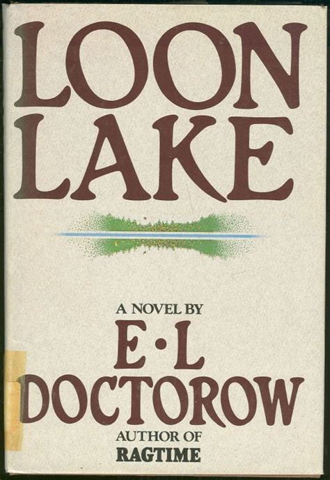 Full Download Loon Lake By El Doctorow