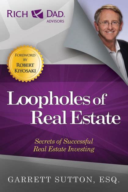 Full Download Loopholes Of Real Estate Secrets Of Successful Real Estate Investing By Garrett Sutton