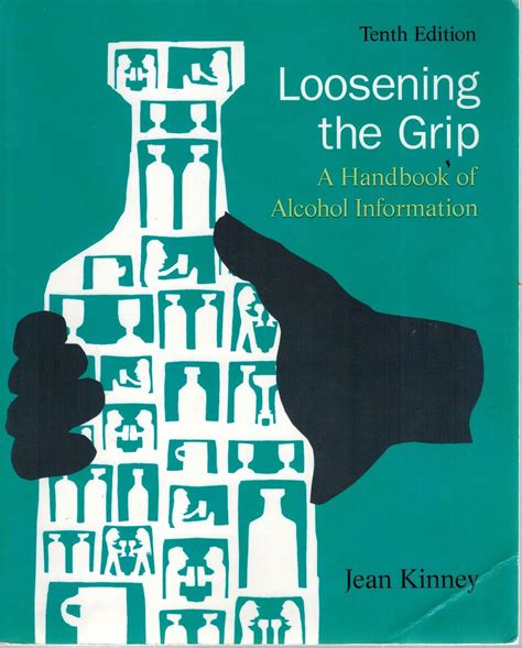 Loosening the grip a handbook of alcohol information 10th edition. - Unleash your hidden powers by suhani shah.