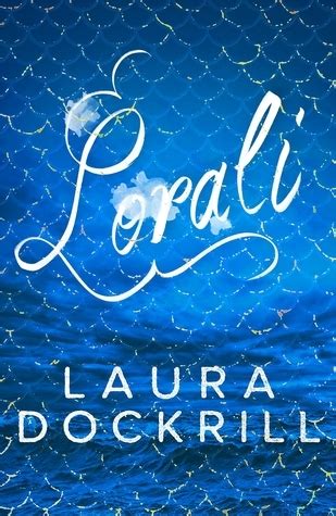Read Online Lorali By Laura Dockrill