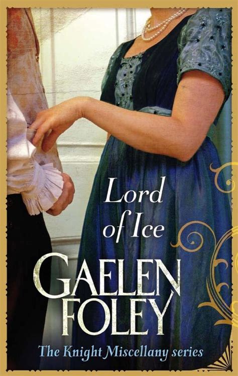 Read Lord Of Ice Knight Miscellany 3 By Gaelen Foley