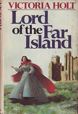 Full Download Lord Of The Far Island By Victoria Holt