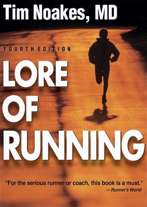 Read Online Lore Of Running By Tim Noakes